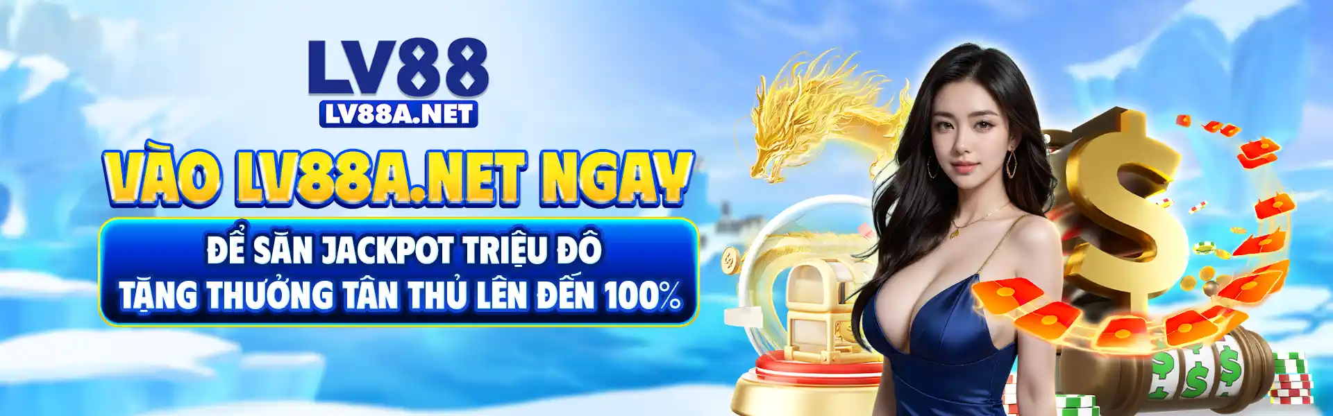 Vào LV88 ngay săn jackpot triệu đô